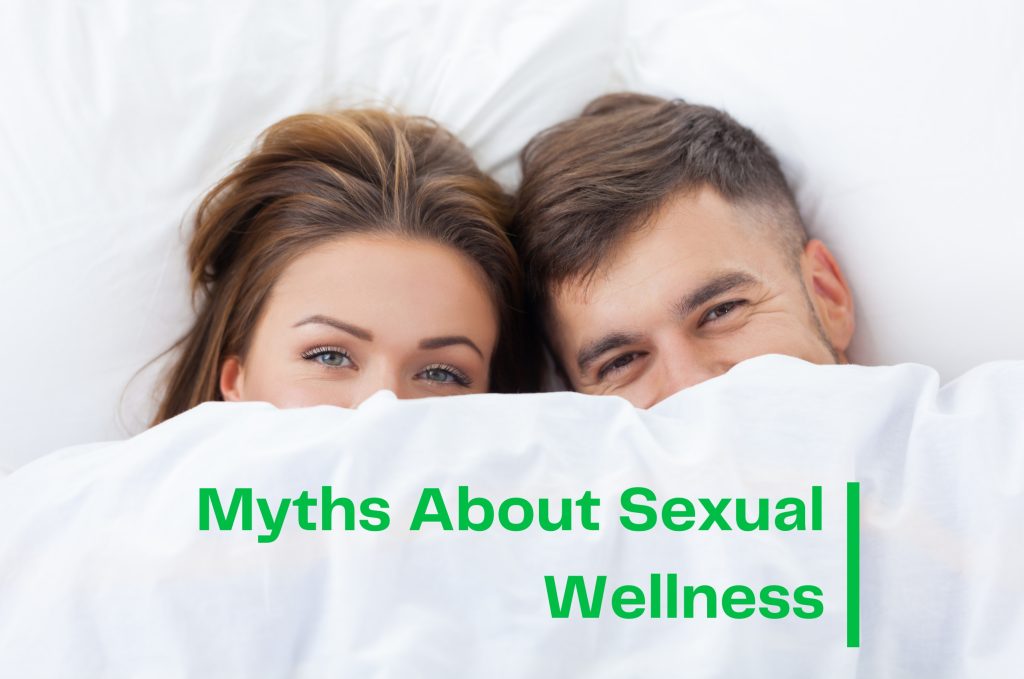 Common Myths About Sexual Wellness You Need to Stop Believing